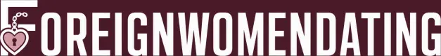 Foreignwomendating